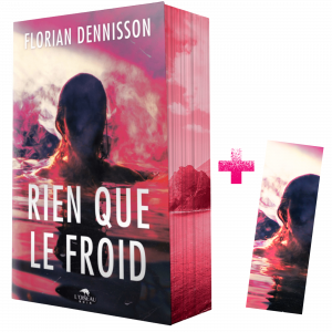Précommandez "Entre ses mains" et recevez un livre poétique accompagné d'un marque-page assorti, idéal pour les amateurs d'œuvres sensibles comme "Rien Que Le Froid" de Florian Dennisson.