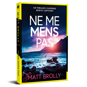 Le roman à suspense français "Ne me mens pas" présente une couverture avec un rivage rocheux au coucher du soleil, des nuages spectaculaires, des bleus, des violets et des roses éclatants qui créent une atmosphère saisissante.
