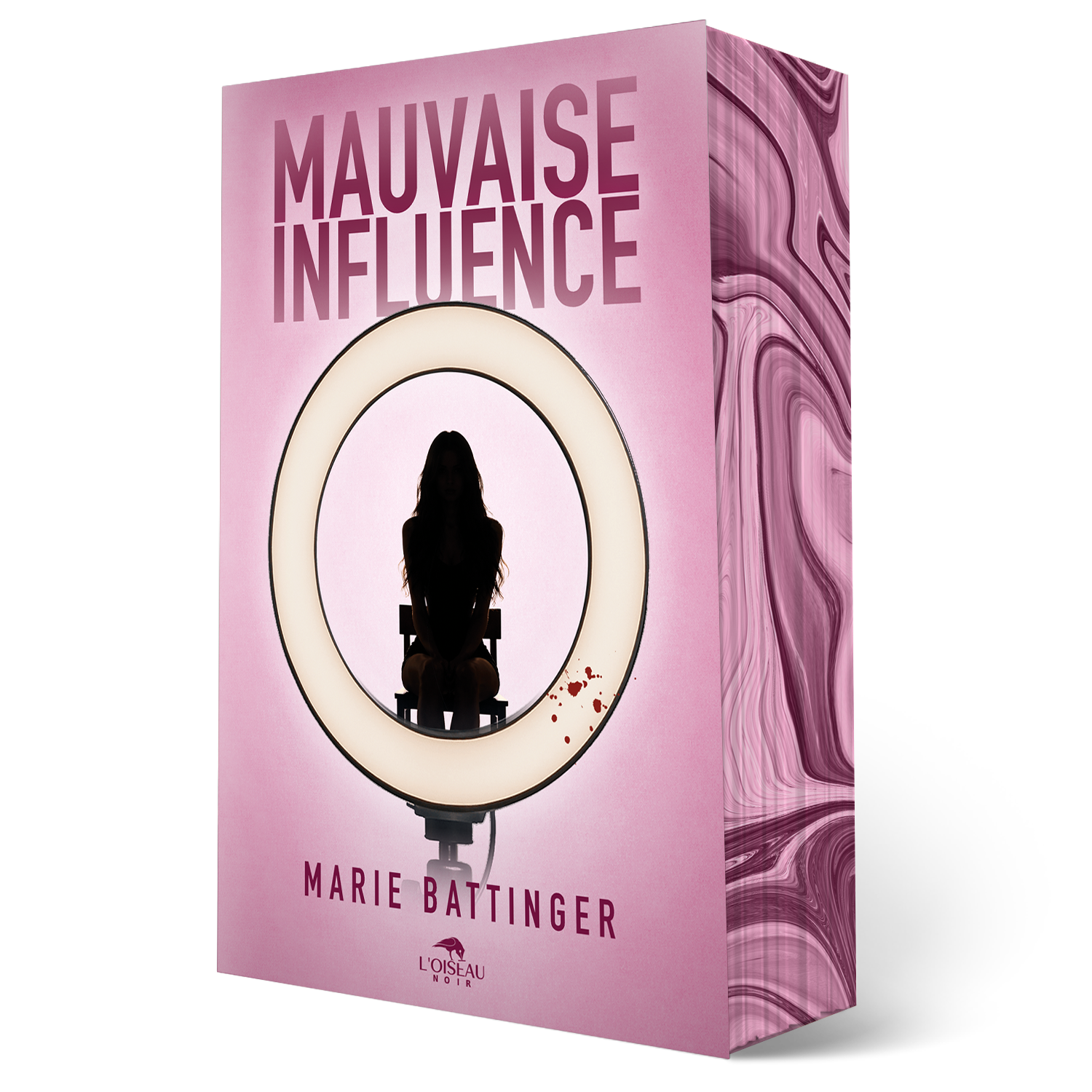 Couverture du livre *Mauvaise Influence* de Marie Battinger (BROCHÉ), représentant la silhouette d’une personne assise sur un tabouret à l’intérieur d’un halo lumineux circulaire, sur fond marbré rose parsemé d’éclaboussures de sang — un style qui rappelle les romans à suspense tels que *Les Filles perdues de Stillwater*.